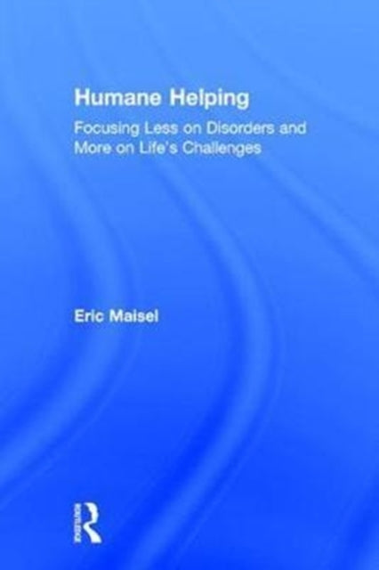 Book cover of: Humane Helping. By: Eric Maisel