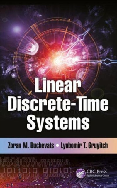 Book cover of: Linear Discrete-Time Systems. By: Zoran M. Buchevats