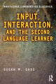 Book cover of: Input, Interaction, and the Second Language Learner. By: Susan M. Gass