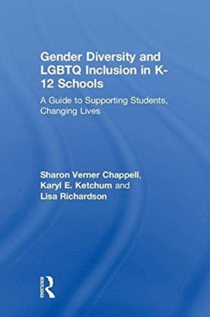 Gender Diversity and LGBTQ Inclusion in K-12 Schools