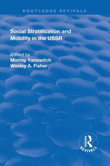 Book cover of: Social Stratification and Moblity in the USSR. By: Murray Yanowitch