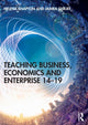 Book cover of: Teaching Business, Economics and Enterprise 14-19. By: Helena Knapton