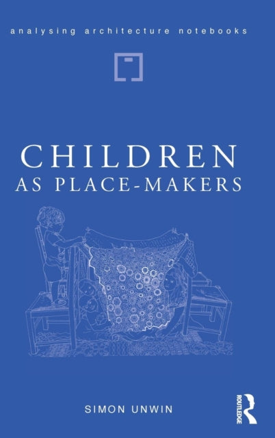 Children as Place-Makers