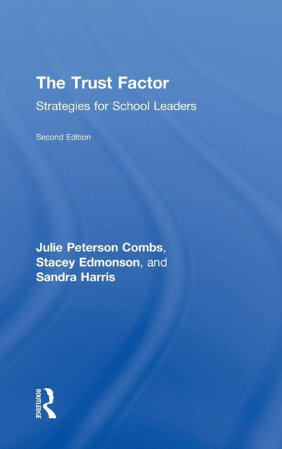 Book cover of: Trust Factor. By: Julie Combs