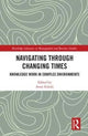 Book cover of: Navigating Through Changing Times. By: Anne Eskola