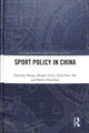 Book cover of: Sport Policy in China. By: Jinming Zheng