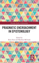 Book cover of: Pragmatic Encroachment in Epistemology. By: Brian Kim