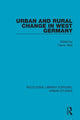 Book cover of: Urban and Rural Change in West Germany. By: M. T. Wild