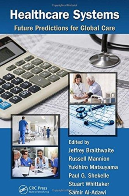 Book cover of: Healthcare Systems. By: Jeffrey Braithwaite