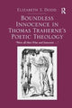 Book cover of: Boundless Innocence in Thomas Traherne's Poetic Theology. By: Elizabeth S. Dodd