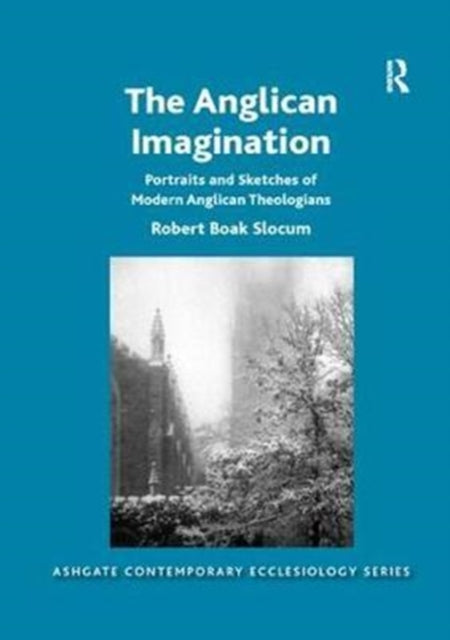 Book cover of: Anglican Imagination. By: Robert Boak Slocum