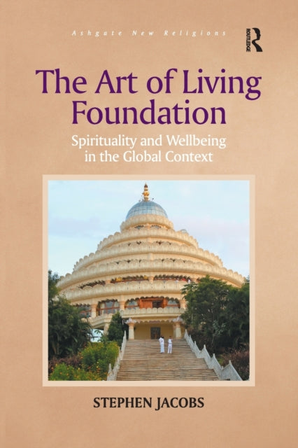Book cover of: Art of Living Foundation. By: Stephen Jacobs