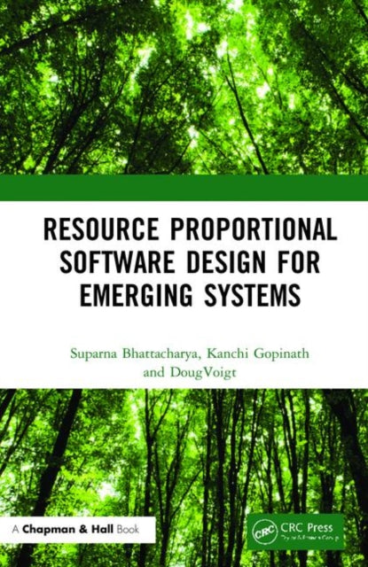 Book cover of: Resource Proportional Software Design for Emerging Systems. By: Suparna Bhattacharya