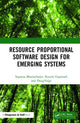 Book cover of: Resource Proportional Software Design for Emerging Systems. By: Suparna Bhattacharya