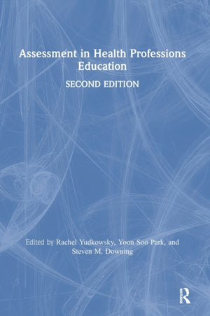 Assessment in Health Professions Education