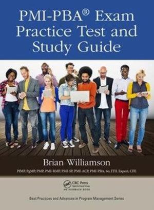 PMI-PBA® Exam Practice Test and Study Guide