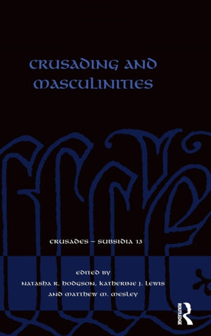 Crusading and Masculinities