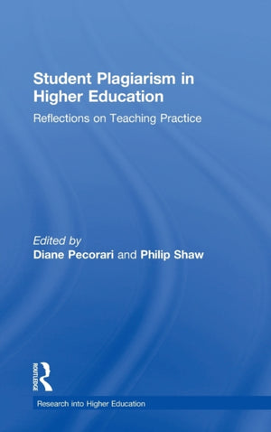 Student Plagiarism in Higher Education