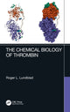 Book cover of: Chemical Biology of Thrombin