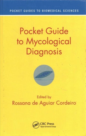 Pocket Guide to Mycological Diagnosis