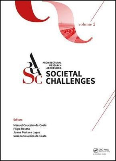Book cover of: Architectural Research Addressing Societal Challenges Volume 2. By: Manuel Jorge Rodrigues Couceiro da Costa