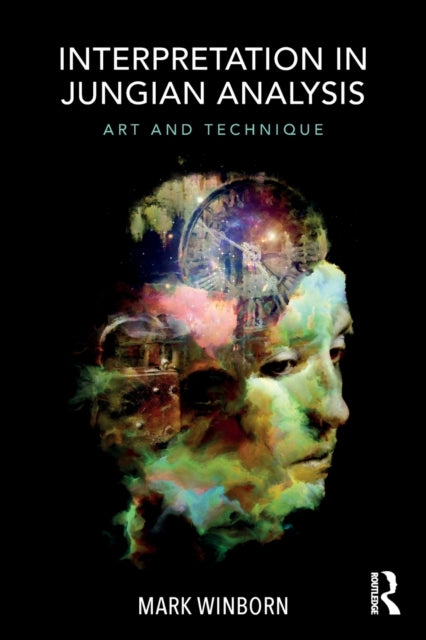 Book cover of: Interpretation in Jungian Analysis. By: Mark Winborn