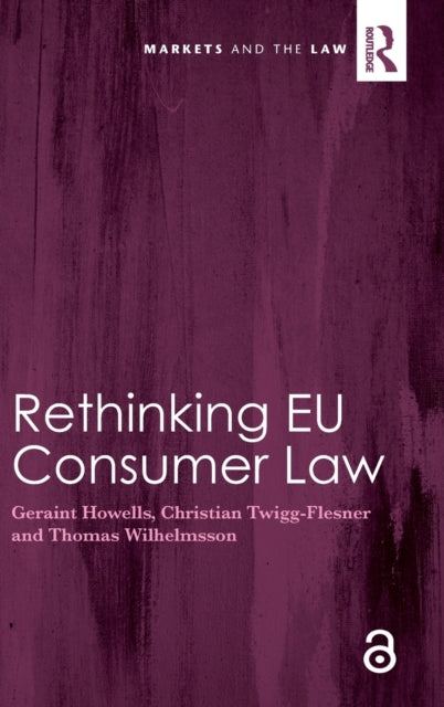 Rethinking EU Consumer Law