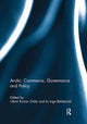 Book cover of: Arctic: Commerce, Governance and Policy. By: Uttam Kumar Sinha