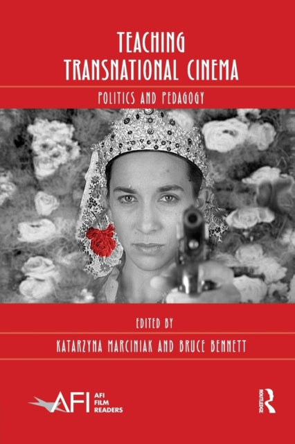 Book cover of: Teaching Transnational Cinema. By: Katarzyna Marciniak