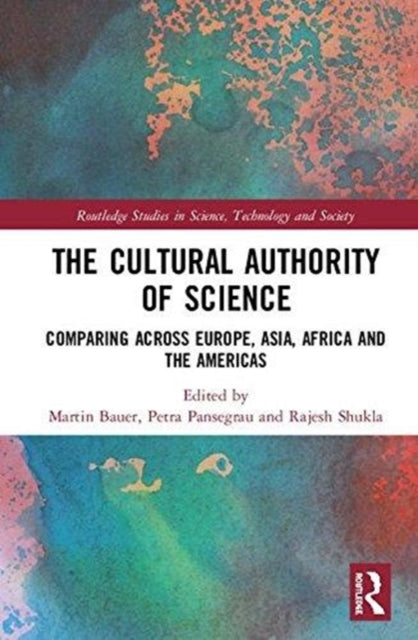 Book cover of: Cultural Authority of Science. By: Martin Bauer