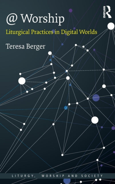 Book cover of: @ Worship. By: Teresa Berger