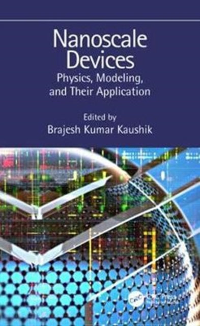 Book cover of: Nanoscale Devices. By: Brajesh Kumar Kaushik