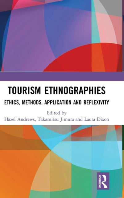 Book cover of: Tourism Ethnographies. By: Hazel Andrews