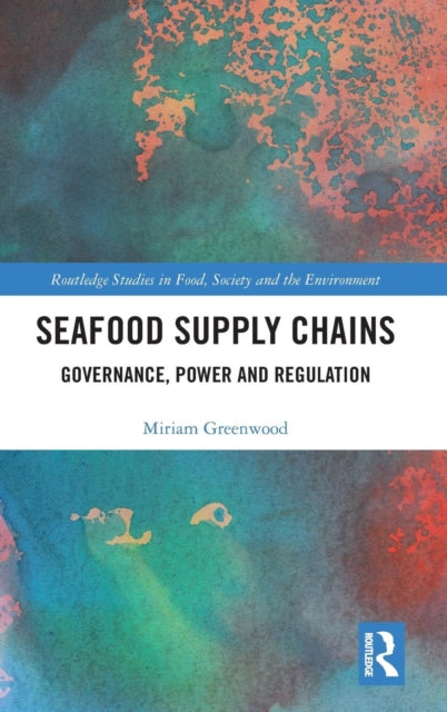 Book cover of: Seafood Supply Chains. By: Miriam Greenwood