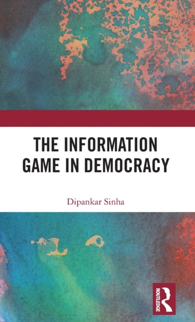 The Information Game in Democracy