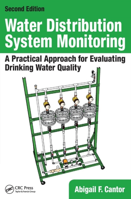 Book cover of: Water Distribution System Monitoring. By: Abigail F. Cantor
