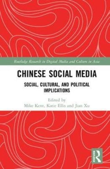 Book cover of: Chinese Social Media. By: Mike Kent
