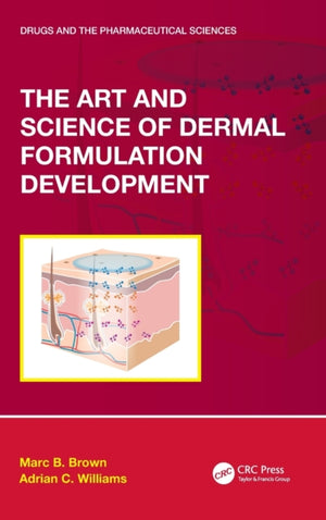 The Art and Science of Dermal Formulation Development