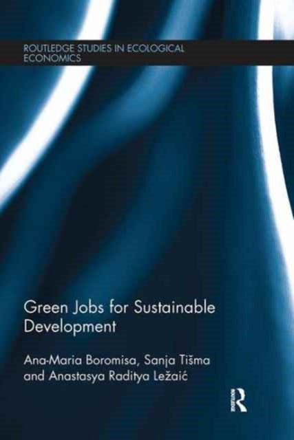 Book cover of: Green Jobs for Sustainable Development. By: Ana-Maria Boromisa