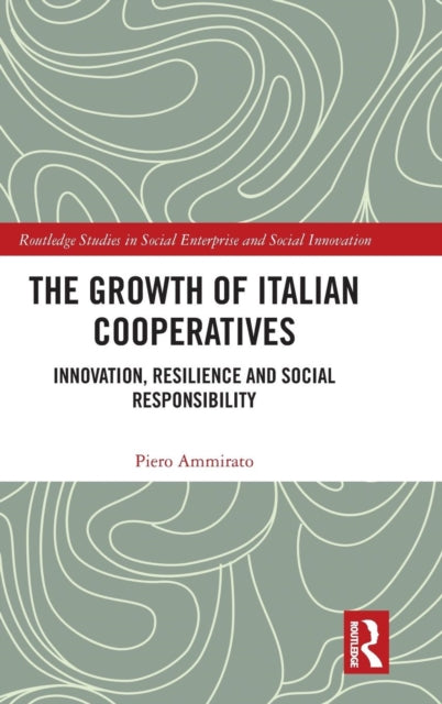 Book cover of: Growth of Italian Cooperatives. By: Piero Ammirato
