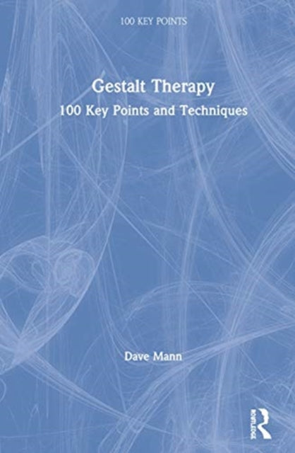 Book cover of: Gestalt Therapy. By: Dave Mann