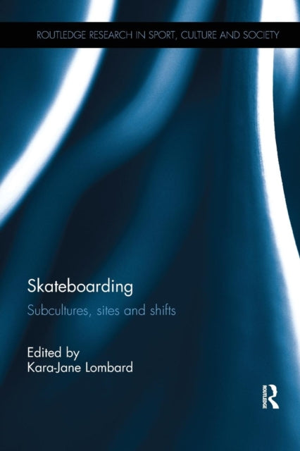 Book cover of: Skateboarding. By: Kara-Jane Lombard