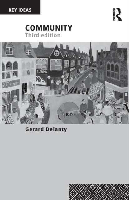 Book cover of: Community. By: Gerard Delanty