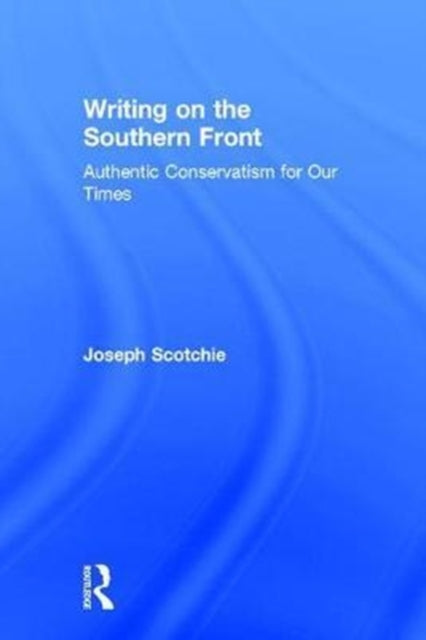 Book cover of: Writing on the Southern Front. By: Joseph Scotchie