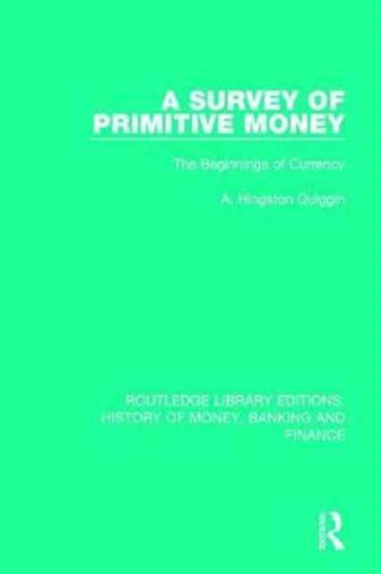 Book cover of: Survey of Primitive Money. By: A. Hingston Quiggin