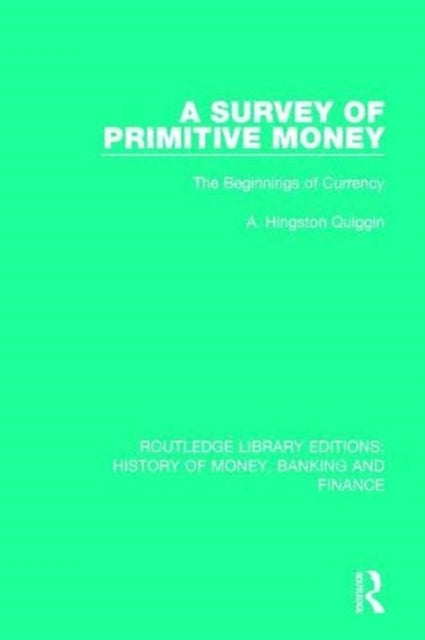 Book cover of: Survey of Primitive Money. By: A. Hingston Quiggin