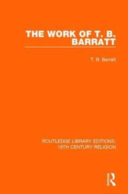 Book cover of: Work of T. B. Barratt. By: T. B. Barratt