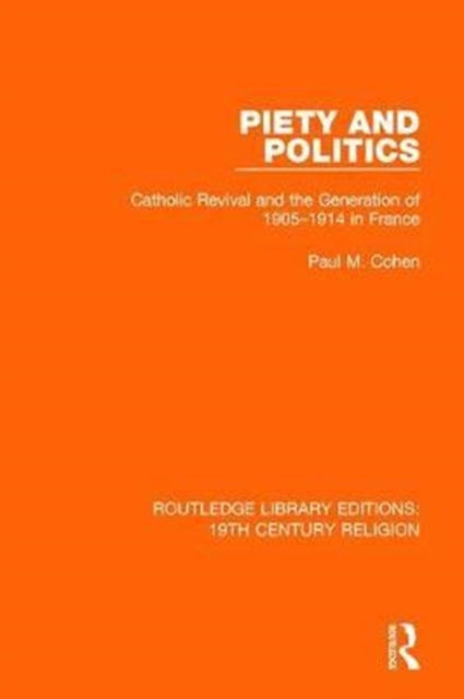 Book cover of: Piety and Politics. By: Paul M. Cohen