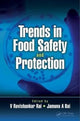 Book cover of: Trends in Food Safety and Protection. By: Rai V. Ravishankar