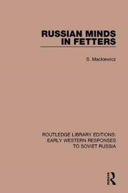 Book cover of: Russian Minds in Fetters. By: S. Mackiewicz
